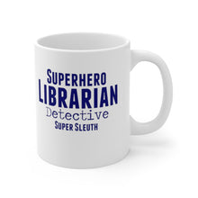 Load image into Gallery viewer, Superhero Librarian Ceramic Mug 11oz
