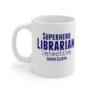 Superhero Librarian Ceramic Mug 11oz