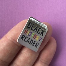 Load image into Gallery viewer, Black History Reader Enamel Pin
