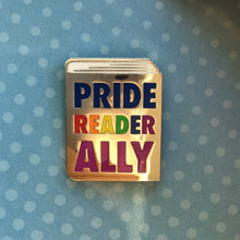 Load image into Gallery viewer, Pride Reader Ally Enamel Pin
