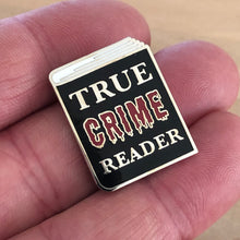 Load image into Gallery viewer, True Crime Reader Enamel Pin
