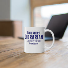 Load image into Gallery viewer, Superhero Librarian Ceramic Mug 11oz
